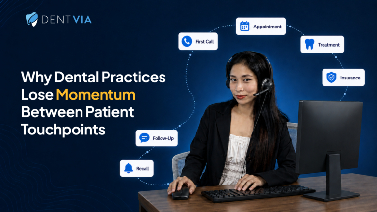 Why Dental Practices Lose Momentum